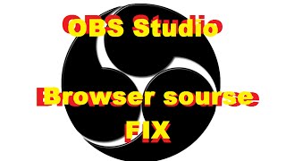 OBS studio browser source problem fixed 100% WORKING