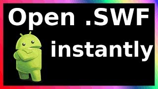 how to open swf file in android phone