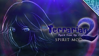 Terraria 1.3.5 (Mod) : The Terrarian 2 #0 - Spirit Super Modded Yoyo Playthrough (ไทย)