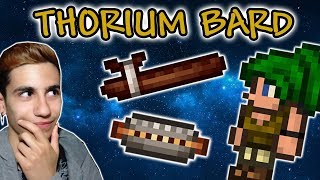 SIETE PRONTI !? - TERRARIA EXPERT BARD [THORIUM MOD] #1