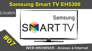 Samsung Smart TV EH5300 - APP WEB BROWSER - navegando na internet - PT-BR